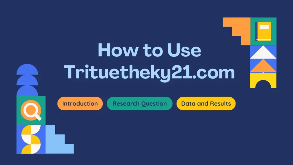 How to Use Trituetheky21.com