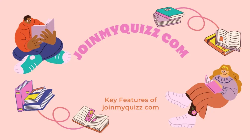 Key Features of joinmyquizz com