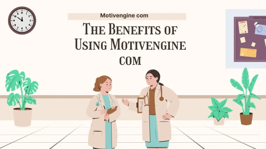 The Benefits of Using Motivengine com